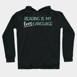 Reading is my Love Language Hoodie